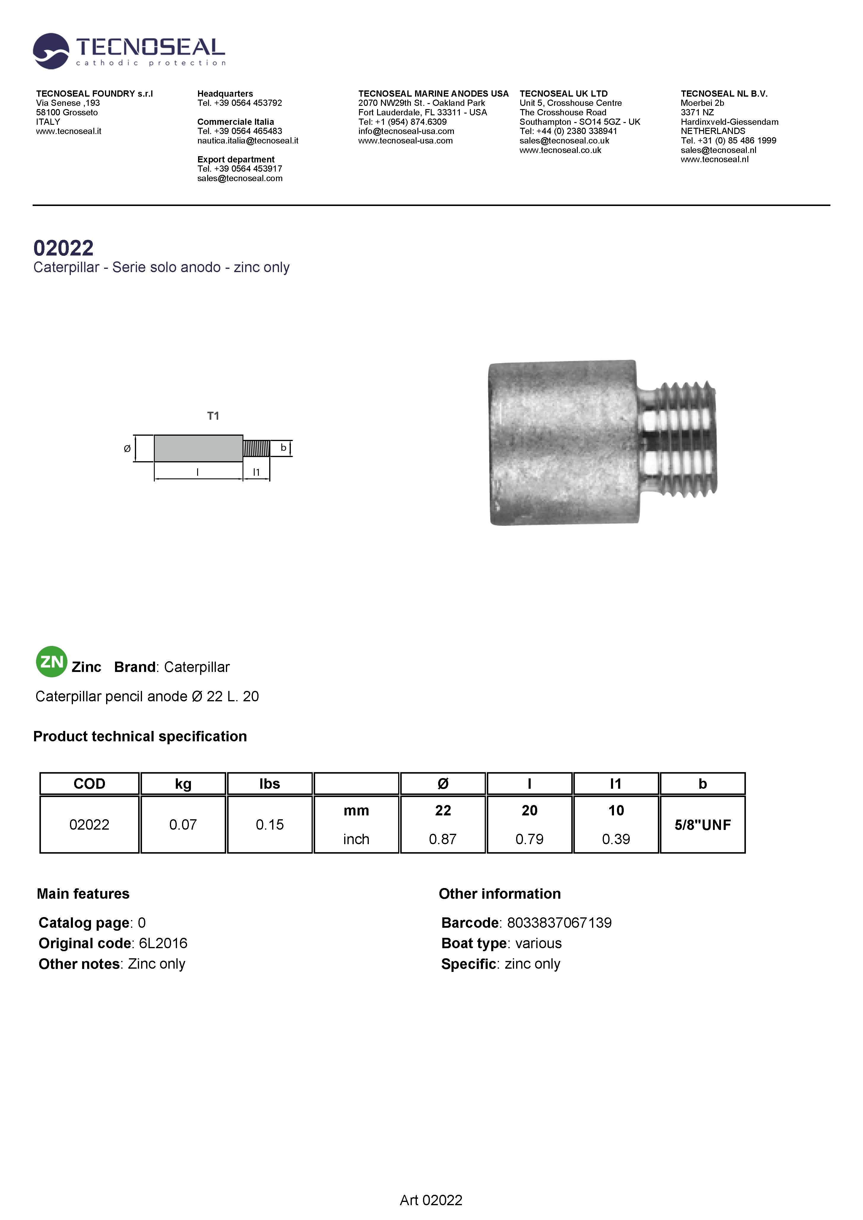 Caterpillar  pencil anode &Oslash; 22 L. 20 - 02022 1 - 02022