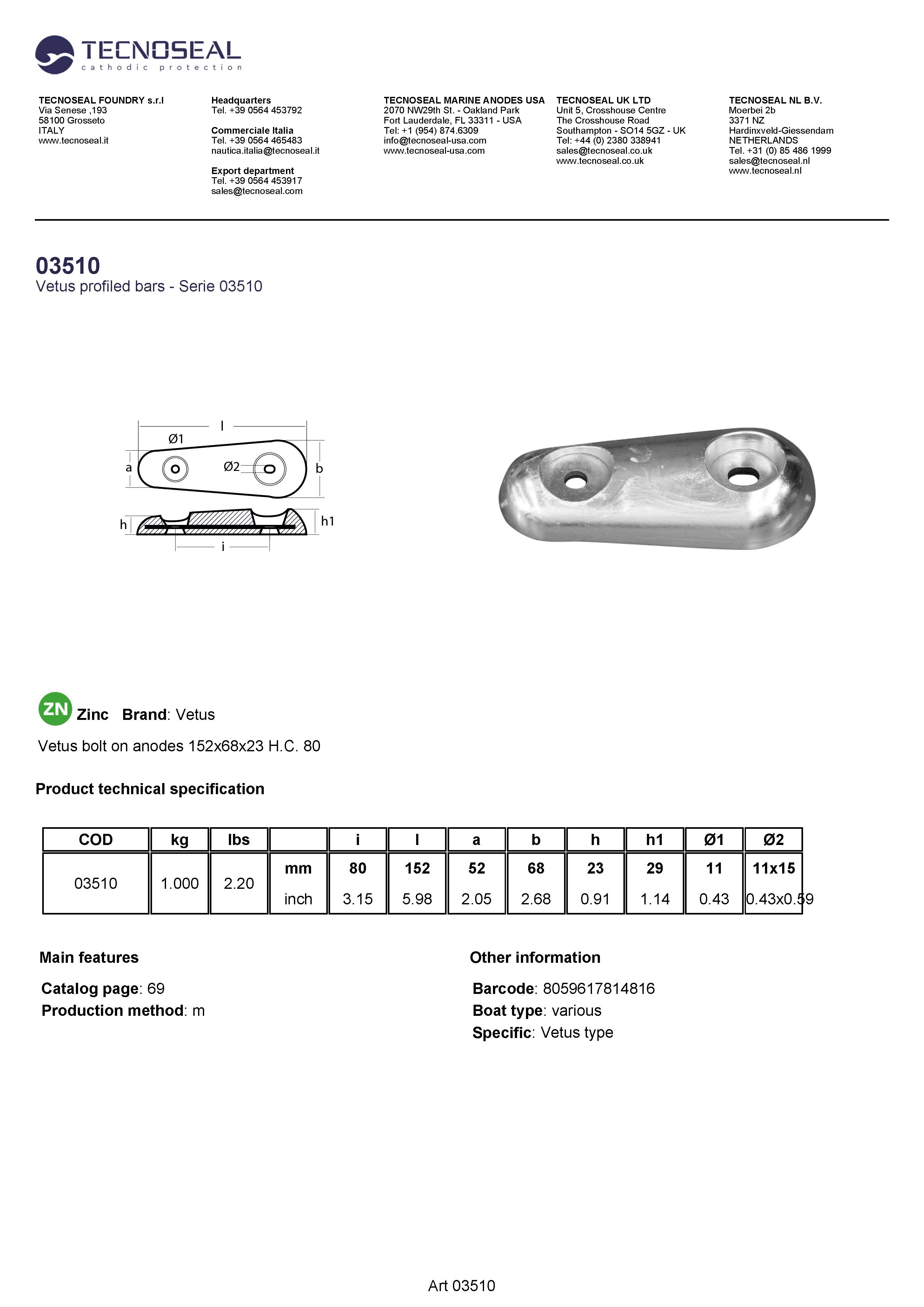 Vetus bolt on anodes 152x68x23 H.C. 80 - 03510 1 - 03510